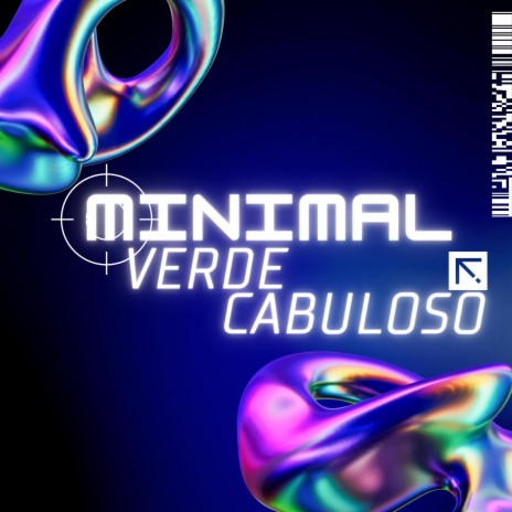 MINIMAL VERDE CABULOSO ft. DJ MAGIEROVSKI | Boomplay Music