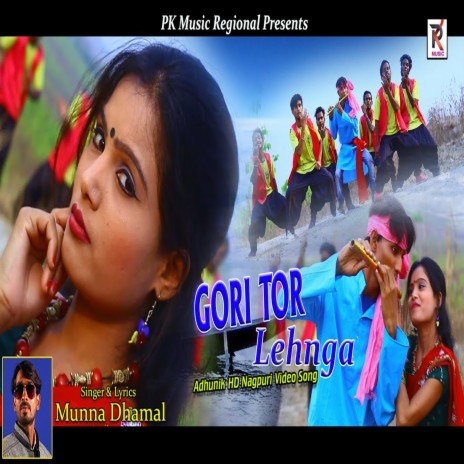 Gori Tor Lehnga | Boomplay Music