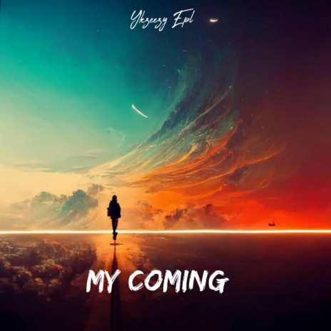 My Coming | Boomplay Music