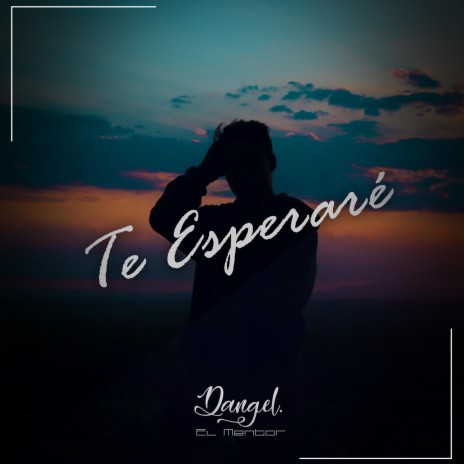 Te Esperaré | Boomplay Music