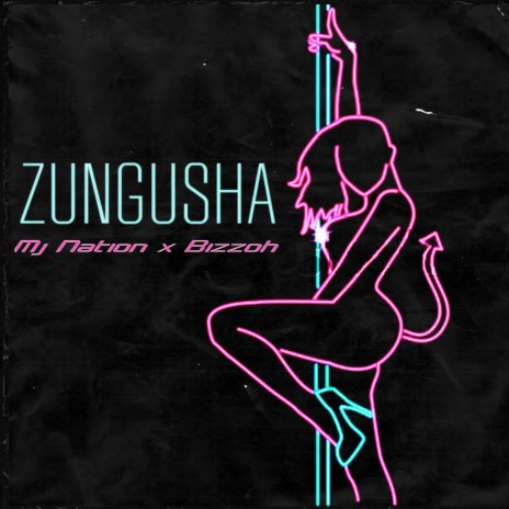 Zungusha ft. Bizzoh | Boomplay Music