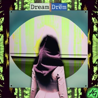 Dream lyrics | Boomplay Music