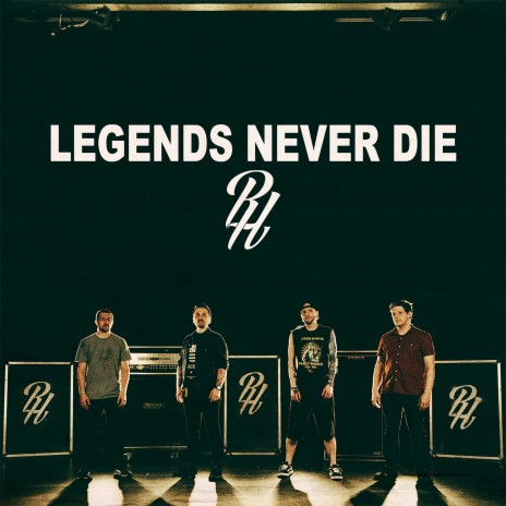 Legends Never Die | Boomplay Music