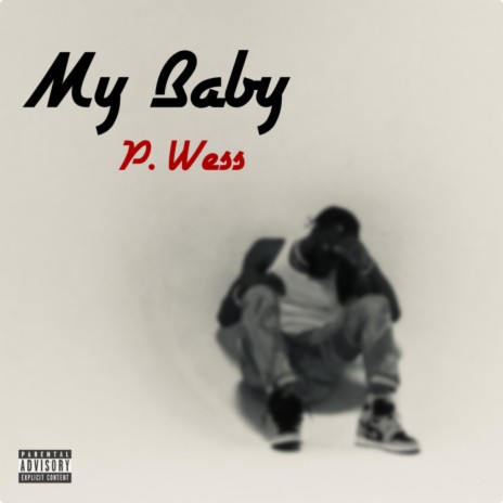 My Baby | Boomplay Music