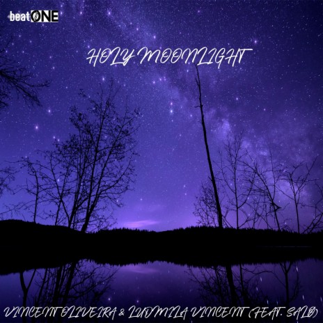 Holy Moonlight ft. Ludmila Vincent & SALØ | Boomplay Music