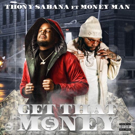 Get That Money ft. Money Man | Boomplay Music