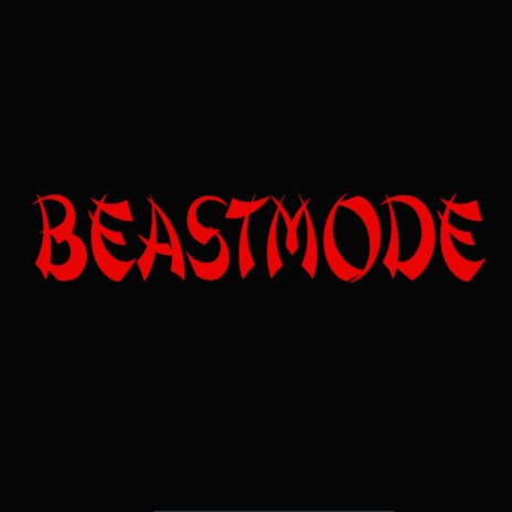 Beastmode | Boomplay Music