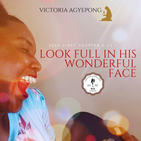 Look Full In His Wonderful Face | Boomplay Music