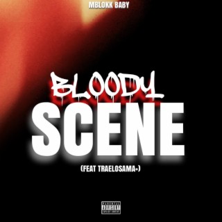 Bloody scene
