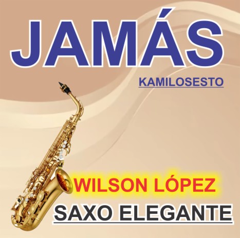 Jamás/Kamilosesto | Boomplay Music