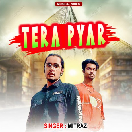 Teraa Pyar | Boomplay Music