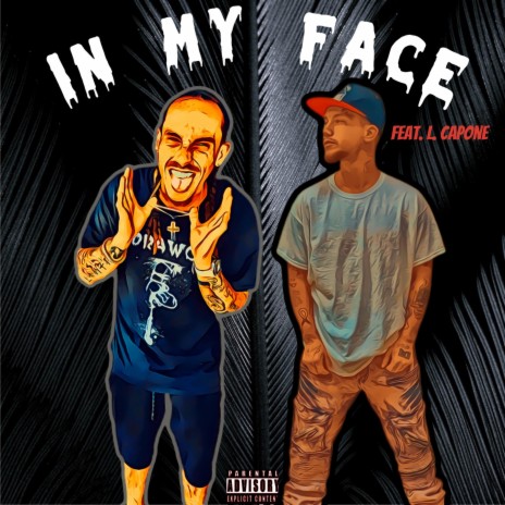 In My Face ft. L.Capone