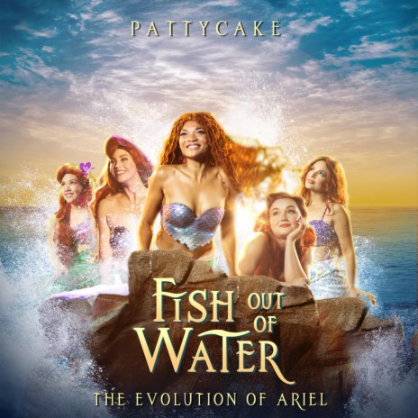 Fish Out Of Water (The Evolution of Ariel) | Boomplay Music