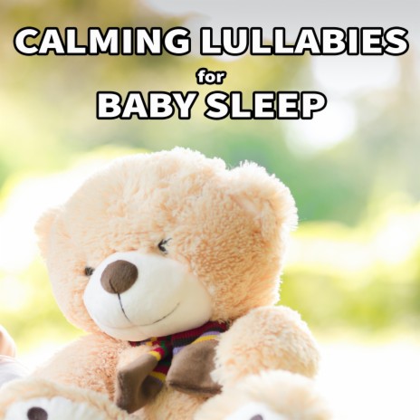 Bedtime Lullaby ft. Música De Cuna DEA Channel & Baby Sleep Lullaby Experts
