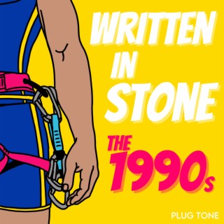 Written in Stone S1: The 1990s
