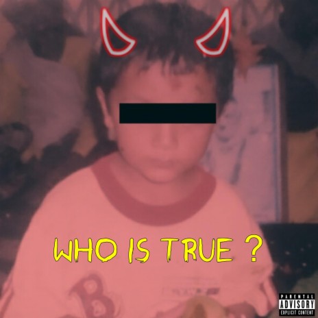 who is true? | Boomplay Music