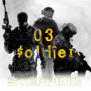 03 Soldier Stepping