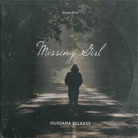 Missing Girl | Boomplay Music