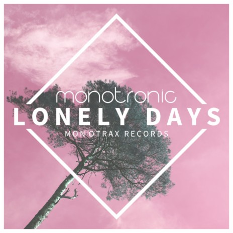 Lonely Days | Boomplay Music