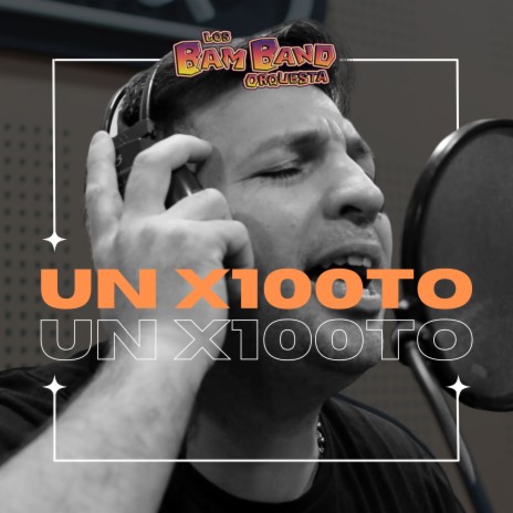 Un x100to | Boomplay Music