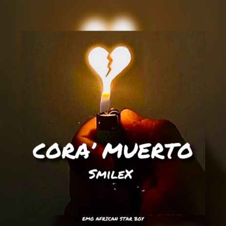 Cora' Muerto | Boomplay Music