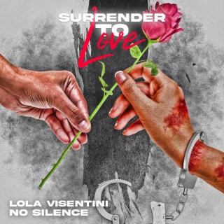 Surrender To Love