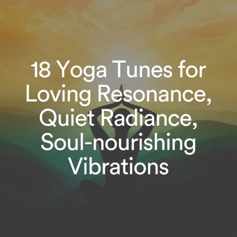 Free Yourself Relaxing Yoga Background Music, Pt. 3 ft. Kundalini Yoga Music & Musique de yoga relaxante | Boomplay Music