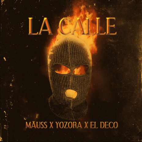 La Calle ft. Yozora & El Deco