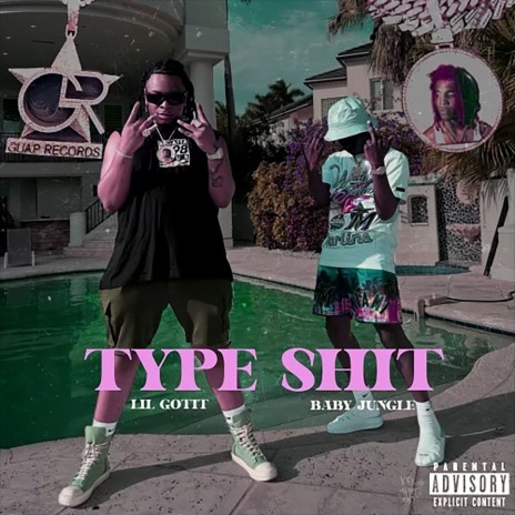 Type Shit ft. Lil GotIt | Boomplay Music