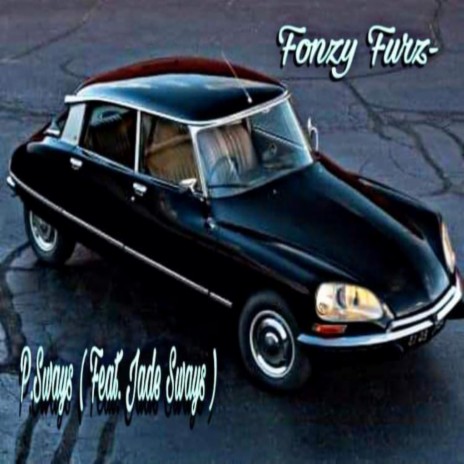 Fonzy Furz ft. Jade Sways | Boomplay Music