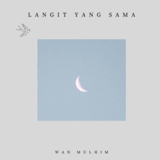 Langit Yang Sama