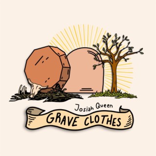 Grave Clothes lyrics | Boomplay Music