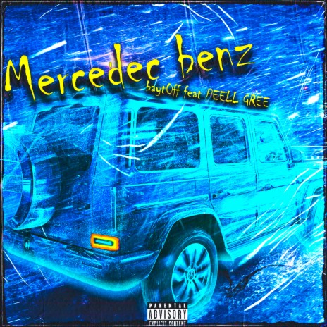 Mercedes Benz ft. Peell Gree | Boomplay Music