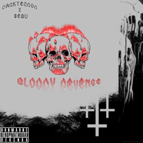 Bloody revenge ft. $ebu | Boomplay Music