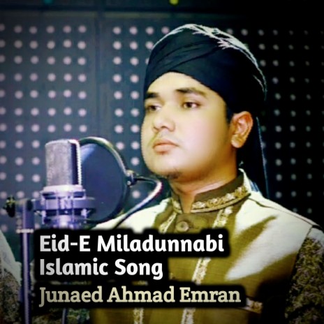 Eid-E Miladunnabi Islamic Song | Boomplay Music