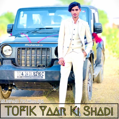 Tofik Yaar Ki Shadi | Boomplay Music