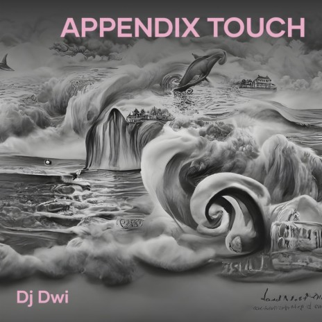 Appendix Touch | Boomplay Music