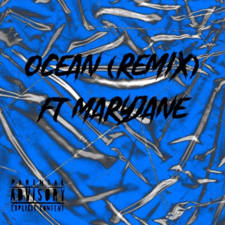Ocean R-mix ft. MaryJanee | Boomplay Music
