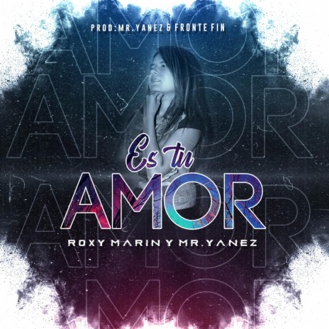 Es Tu Amor ft. Mr. Yanez | Boomplay Music