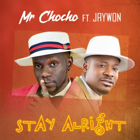 Stay Alright (feat. Jaywon)