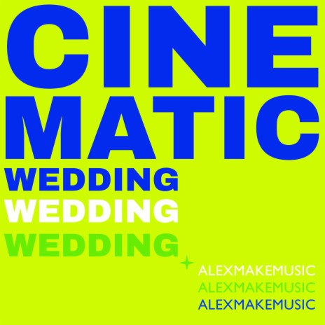 Cinematic Wedding | Boomplay Music