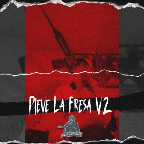 El Pleve La Fresa V2 | Boomplay Music