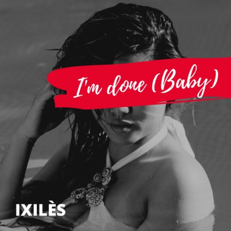 I'm done (Baby) - Extended Mix | Boomplay Music