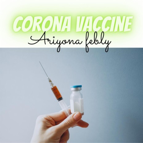 Corona Vaccine | Boomplay Music