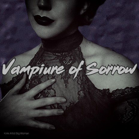 Vampiure of Sorrow | Boomplay Music