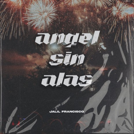 Angel Sin Alas | Boomplay Music