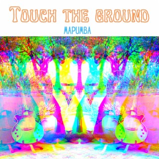 Touch The Ground