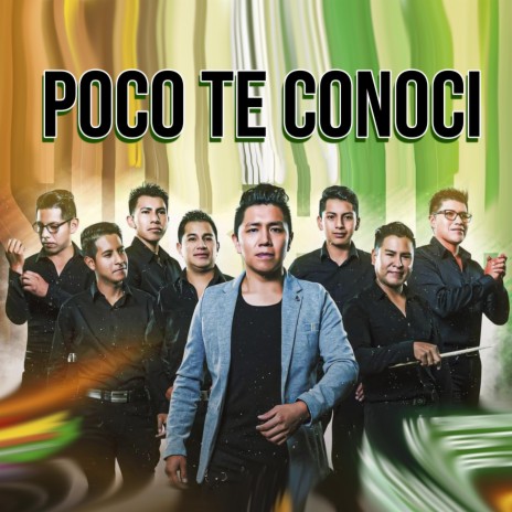 Poco Te Conoci | Boomplay Music