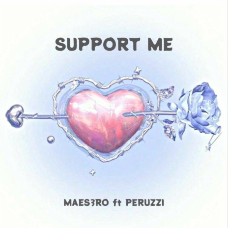 Support Me (feat. Peruzzi) | Boomplay Music