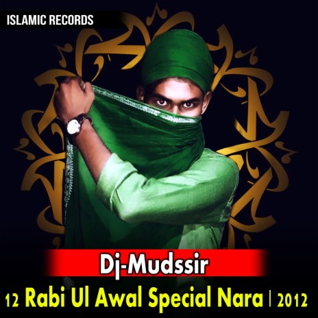 12 Rabi Ul Awal Special Nara | Boomplay Music